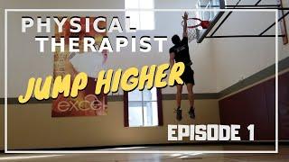 JUMP HIGHER | A Physical Therapist's Journey | Episode 1 - Testing it Out