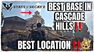  State of Decay 2 : Building the Ultimate Base In Cascade Hills