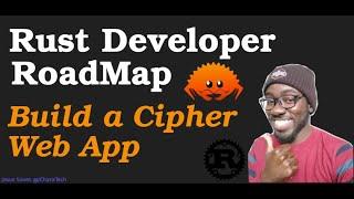 Rust Developer RoadMap - Build a Cipher Web App with Actix-Web