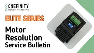 Onefinity Elite Series Masso Motor Resolution Update Service Bulletin Video