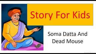 Soma Datta and a dead  mouse |Treasury of Indian  Tales  | story for kids | kids story | #storytime