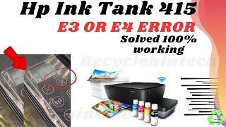 HP ink tank wireless 415 E3 error or E4