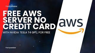 How to get a FREE AWS VPS with GPU WITHOUT a CREDIT CARD