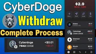 How to withdraw from Cyberdoge Airdrop || Cyberdoge Airdrop say withdraw kaise kare