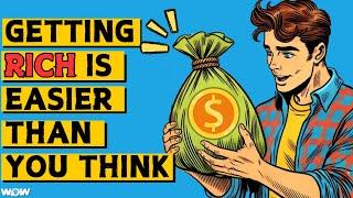 Why Building Wealth is Easier Than You Think: Get Richer than 99% of People