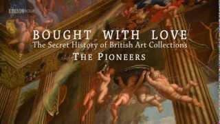 1/4 The Pioneers (Ep1) - The Secret History Of British Art Collections