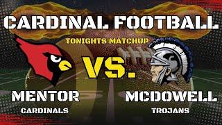 Mentor vs. McDowell Football