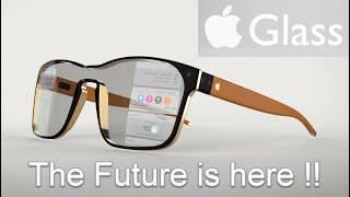 Apple AR Glasses - The Future is here !!