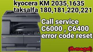 error code C6000 , C6400 Kyocera KM 2035,1635 taskalfa 180,181,220,221 track in sinhala