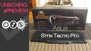 Asus Strix Tactic Pro Unboxing & Preview