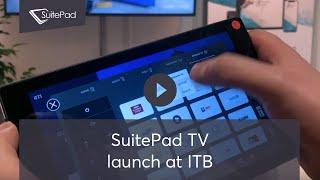 SuitePad launches & showcases SuitePad TV Control at ITB 2019