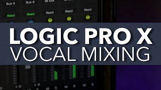 Logic Pro X - VOCAL MIXING Chain // How to Mix Vocals with STOCK PLUG-INS