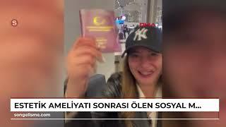 Estetik ameliyatı sonrası ölen sosyal medya ünlüsü Neşe'nin eşi: Doktorlar, kalbinden rahatsız ol...