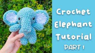 Crochet Elephant Tutorial - How to Crochet an Elephant Part 1