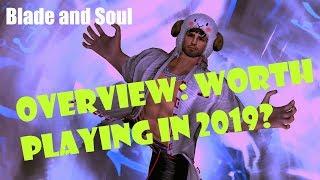 [Blade and Soul] Review: Worth Playing in 2019?