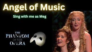 Angel of Music Karaoke (Christine only) - Sing with me as Meg