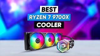 7 Best CPU Cooler for Ryzen 7 9700X