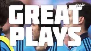 GAA Great Plays: Diarmuid Connolly (Dublin)