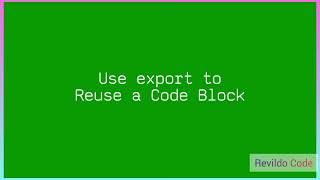 Use Export to Reuse a code block in javascript | Javascript Full Course |#javascript | #Revildo_code