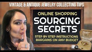 Online Sourcing Secrets for Antique & Vintage Jewelry - Sundae Brunch Replay 28/04/24