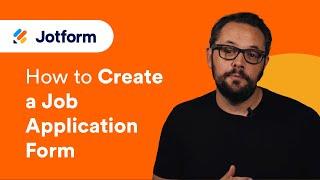 How to Create a Job Application Form