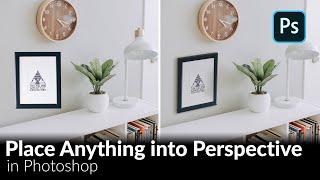 How to Place Anything into Perspective in Photoshop