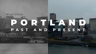 Portland, past and present