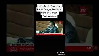 H. Ruslan M. Daud Ikut Rapat Dengar Pendapat dengan  Menteri Pehubungan