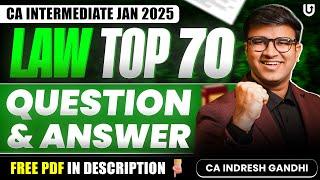 CA Inter Law TOP 70 Most Expected Questions | CA Inter Jan 25 | CA Indresh Gandhi #cainter