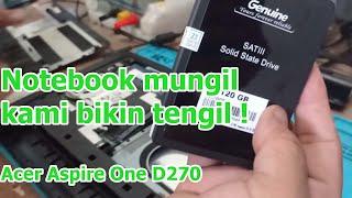 Cara Upgrade ganti HDD Harddisk ke SSD pada Notebook Acer Aspire One D270