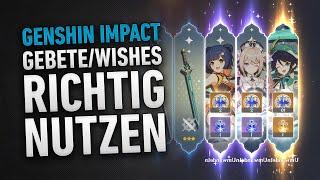 So nutzt ihr eure Gebete/Wishes richtig! | Genshin Impact Wish System erklärt