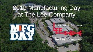 The Lee Company - 2019 Manufacturing Day