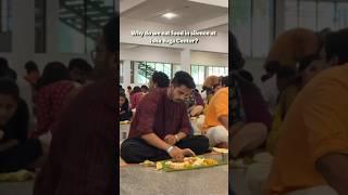 Why Do We Eat Food in Silence at Isha Yoga Center?