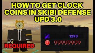 How to Obtain Clock Coins in Skibi Defense UPD 3 | Roblox Skibi Defense