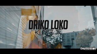 Driko Loko - Kobe - Daymolition