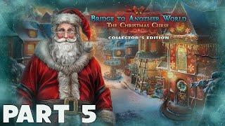 Bridge to Another World: The Christmas Curse Collector's Edition - Part 5