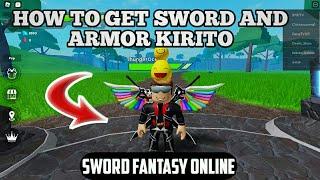 HOW TO GET SWORD AND ARMOR KIRITO - Sword Fantasy Online | Roblox