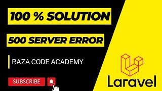 How to fix 500 error in Laravel || 500 error in laravel || internal server error || laravel 9