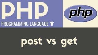 POST vs GET | PHP | Tutorial 14