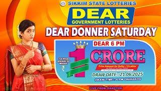 LOTTERY LIVE DEAR 6 PM 21.06.2025 SIKKIM STATE LOTTERY LIVE DRAW LOTTERY SAMBAD LIVE FROM GANGTOK