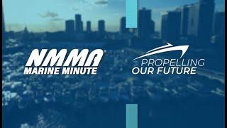 NMMA Marine Minute | Propelling Our Future