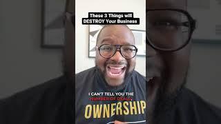 These 3 mistakes can literally destroy your company.
