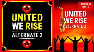  "United We Rise" Alternate 2 - AI Song (4:55) crafted with Suno AI V.4 