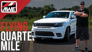 Flying Quarter Mile | S2, Ep. 4: WK2 Jeep SRT