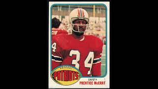 PRENTICE McCRAY 1ST & ONLY NEW ENGLAND PATRIOT WITH 2 INT RETURNS FOR TD IN 1 GAME (NOV. 21, 1976)