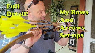 My Bow And Arrows Complete Set Up And Info