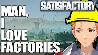 It's MY Channel, I Pick The Factory Game [Satisfactory New Game]