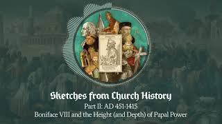 9. Boniface VIII and the Height and Depth of Papal Power