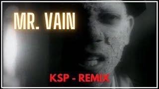 Vain - Mr. Vain (KSP Remix) 90s Dance - Dominik Kristen