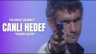 Canlı Hedef: "Kızım İçin" | Türk Filmi FULL | Yılmaz Güney